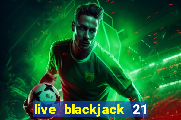 live blackjack 21 l wynnbet