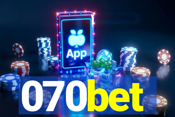 070bet