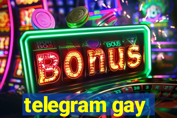 telegram gay