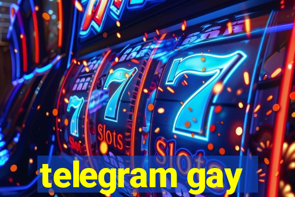 telegram gay