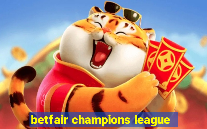 betfair champions league