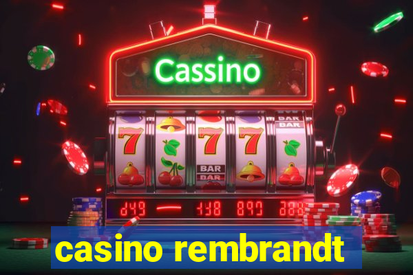 casino rembrandt