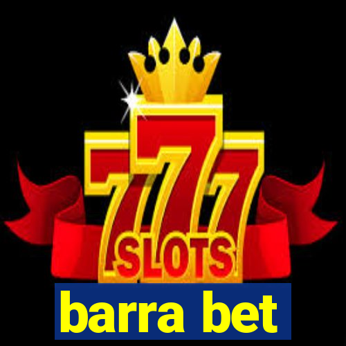 barra bet