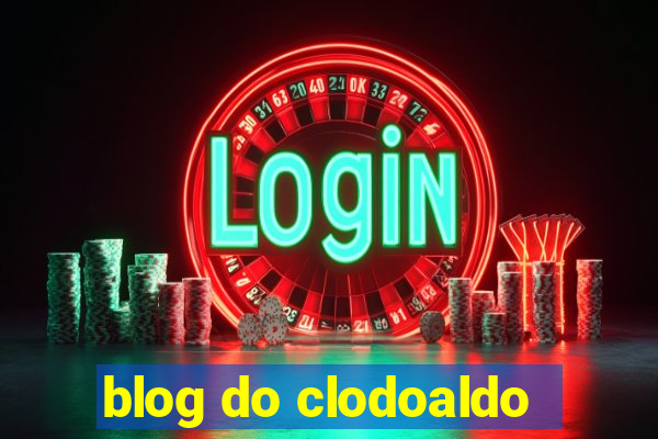 blog do clodoaldo