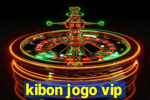 kibon jogo vip