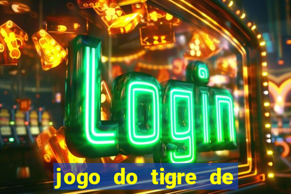 jogo do tigre de 1 real