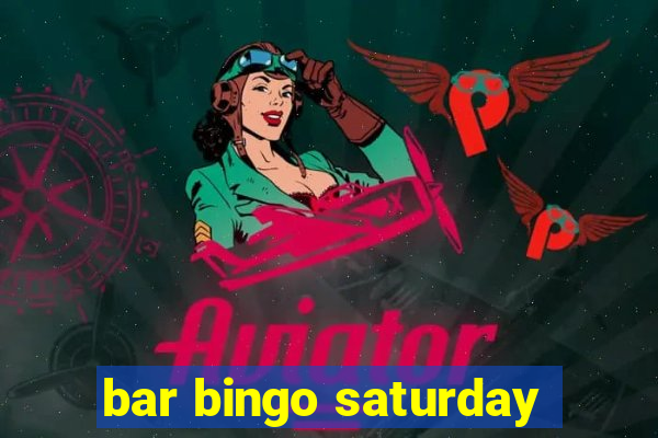 bar bingo saturday