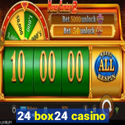 24 box24 casino