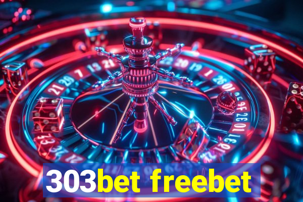 303bet freebet