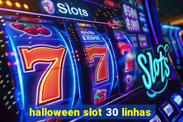 halloween slot 30 linhas