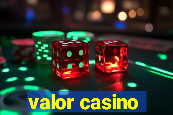 valor casino