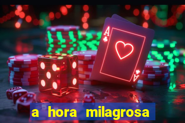 a hora milagrosa livro pdf download