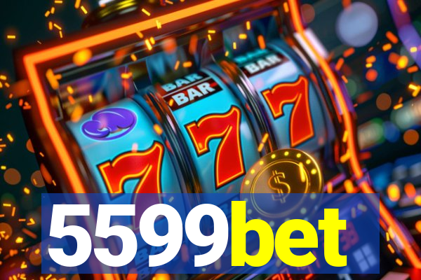 5599bet