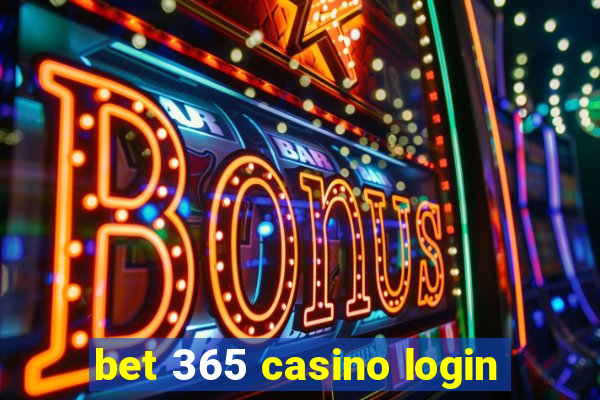 bet 365 casino login