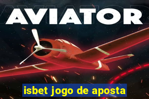 isbet jogo de aposta