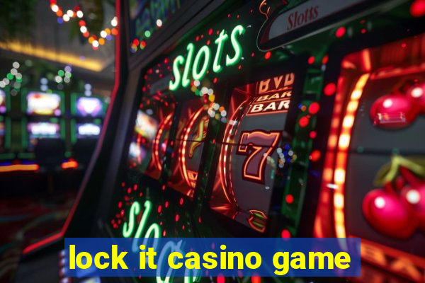 lock it casino game