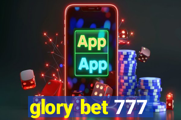 glory bet 777