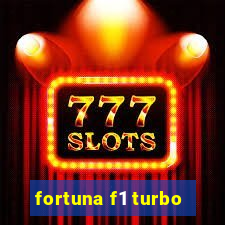 fortuna f1 turbo