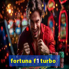 fortuna f1 turbo