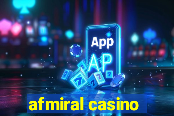 afmiral casino