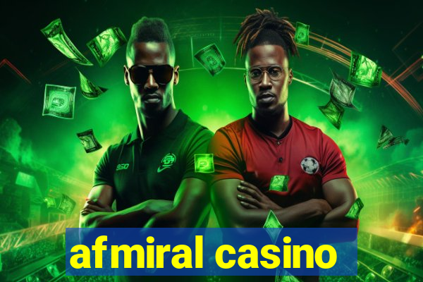 afmiral casino