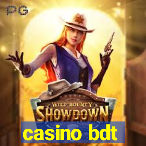 casino bdt