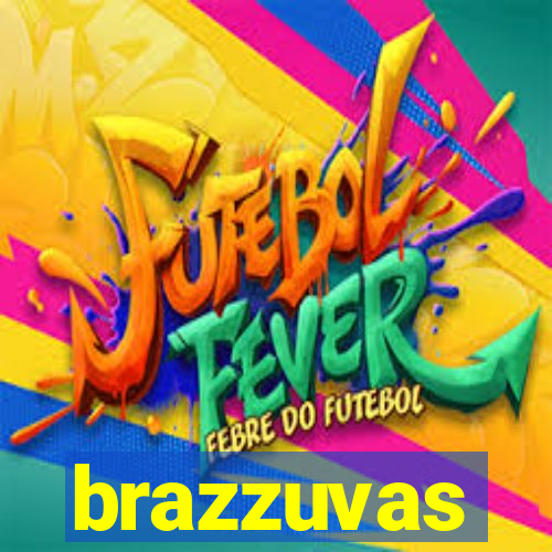 brazzuvas