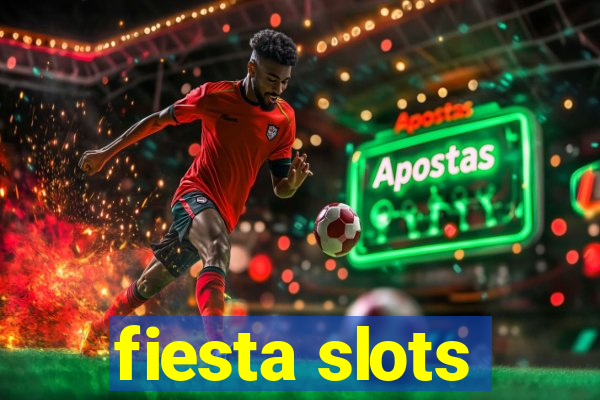 fiesta slots