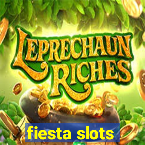 fiesta slots