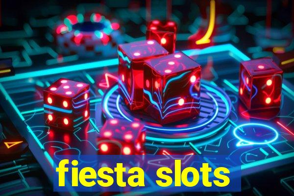 fiesta slots