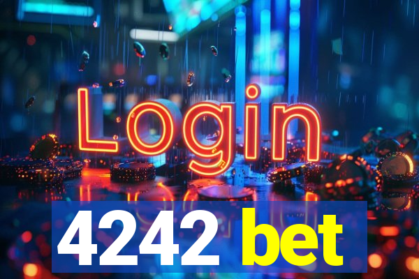 4242 bet