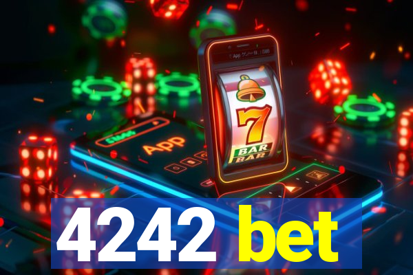 4242 bet