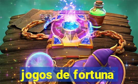 jogos de fortuna