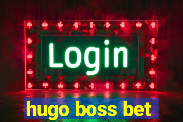 hugo boss bet