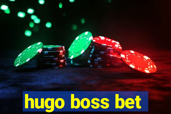 hugo boss bet