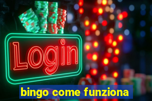 bingo come funziona