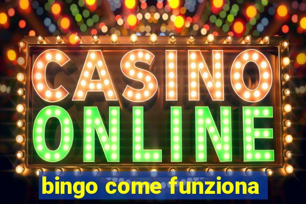 bingo come funziona