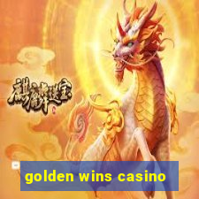 golden wins casino