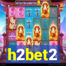 h2bet2