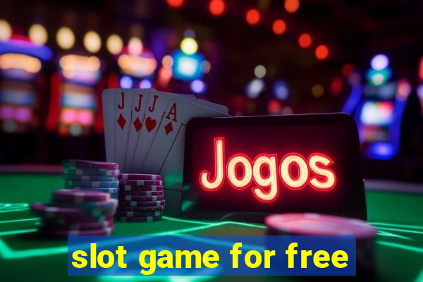 slot game for free