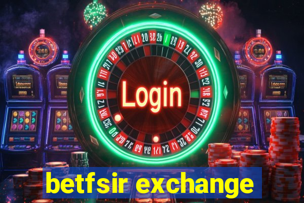 betfsir exchange