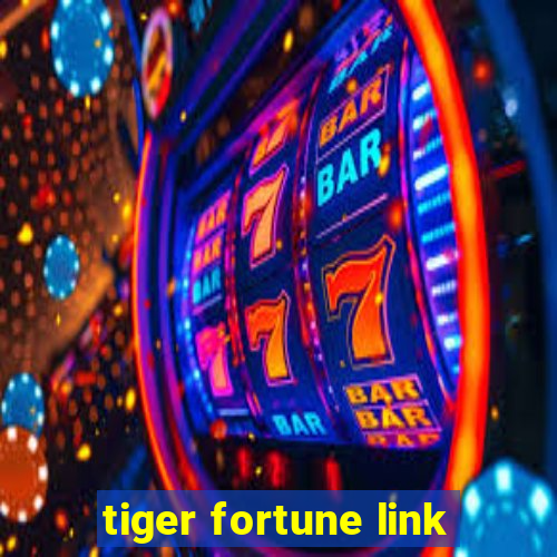 tiger fortune link