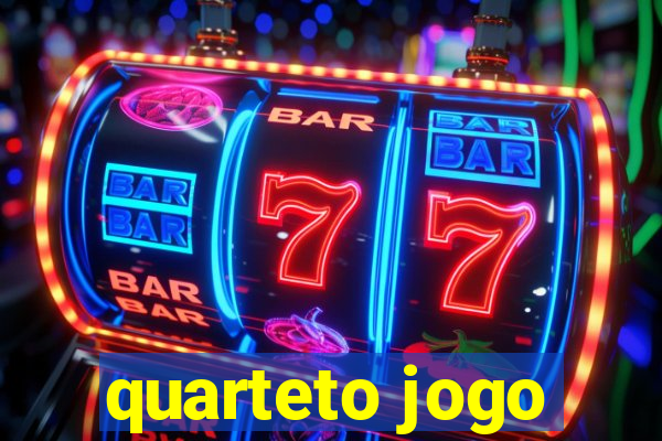 quarteto jogo