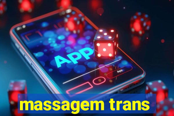 massagem trans