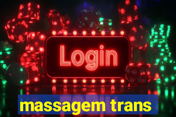 massagem trans