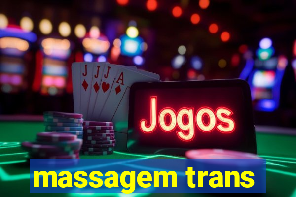 massagem trans