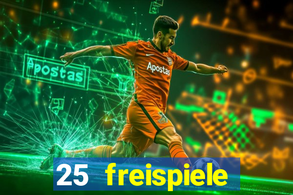 25 freispiele online casino