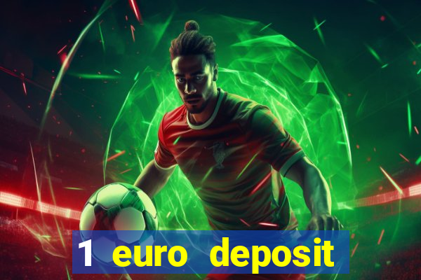 1 euro deposit casino 2020