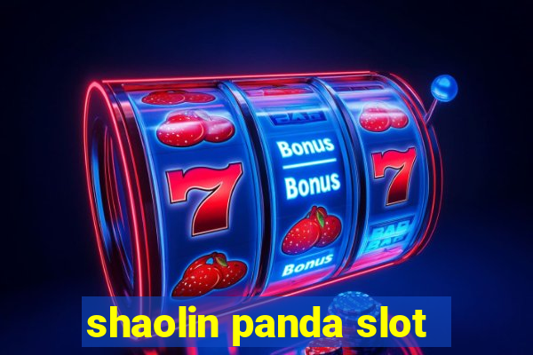 shaolin panda slot