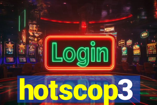 hotscop3